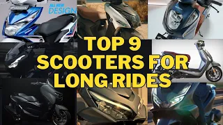 TOP 9 SCOOTERS NA PANG LONG RIDE