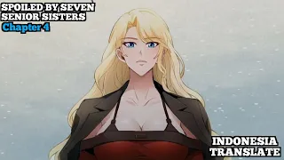 Spoiled By Seven Senior Sisters | Chapter 4 | Indonesia Translate