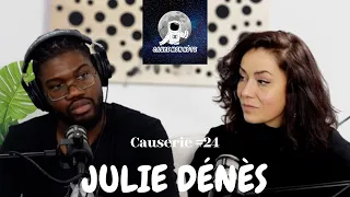 Causerie #24 avec Julie DÉNÈS: "Le livre comme outil de redemption/révélation personnelle"