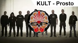 KULT - Prosto [OFFICIAL VIDEO]