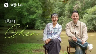 Ghen - Thùy Minh, Binz | Yêu Lành SS3 Ep1