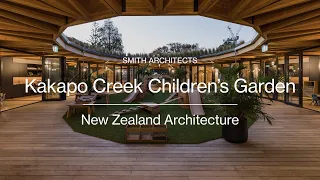 Kakapo Creek Children’s Garden | Smith Architects | ArchiPro