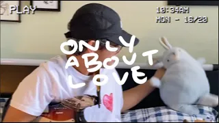 grentperez - (Only) About Love (Official Lyric Video)