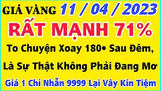 Giá vàng hôm nay 9999 ngày 11/4/2023 | GIÁ VÀNG MỚI NHẤT || Xem bảng giá vàng SJC 9999 24K 18K 10K