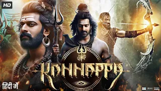Kannappa Full Movie Hindi Dubbed | Vishnu Manchu | Prabhas | Nayanthara | Kriti | Facts & Review