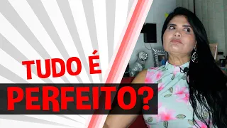 TUDO PRECISA SER PERFEITO? | Iara Nárdia