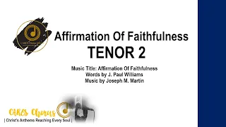 Affirmation of Faithfulness TENOR 2