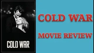 Cold War (2018) Movie Review