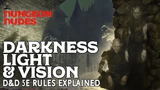 Darkness, Light, and Vision: Dungeons and Dragons 5e Rules Explained
