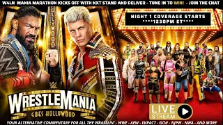 WWE WRESTLEMANIA 39 MARATHON LIVE STREAM - 1230 PM ET START - NXT STAND AND DELIVER - APRIL 1, 2023