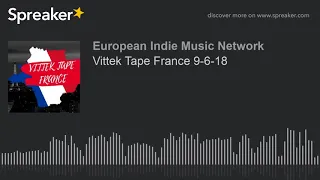 Vittek Tape France 9-6-18