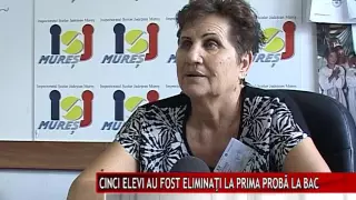 CINCI ELEVI AU FOST ELIMINAŢI LA PRIMA PROBĂ LA BAC