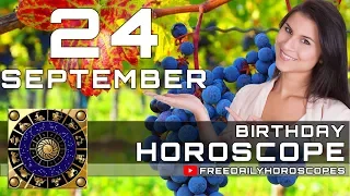 September 24 - Birthday Horoscope Personality