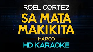 Sa Mata Makikita - Roel Cortez | Karaoke Version