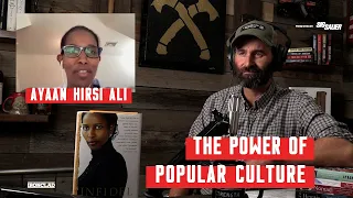 The Power of Popular Culture - Ayaan Hirsi Ali - Danger Close with Jack Carr