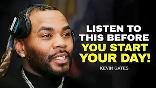 WATCH THIS AND CHANGE YOUR LIFE - Kevin Gates Motivational Speech