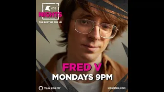 Fred V - KISS Night (24-01-2022) KISS FM UK [D&B SHOW]