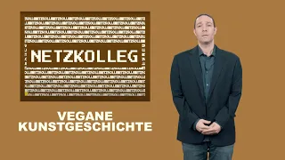 Netzkolleg Dekonstruktion: Vegane Kunstgeschichte (Bildung im Netz F15 K38)