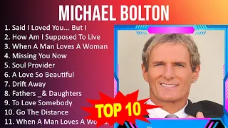 M i c h a e l B o l t o n 2023 MIX - Top 10 Best Songs - Greatest Hits - Full Album