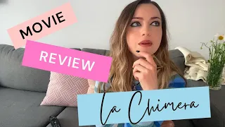 Movie review - La Chimera