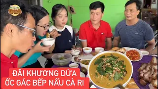 Đãi bạn Khương Dừa và ekip món ăn đang làm mưa làm gió khu vực Miền Tây Ốc Gác Bếp nấu cà ri