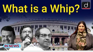 What is a Whip? - IN NEWS | Drishti IAS English