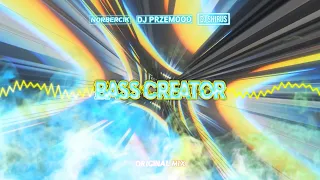 norbercik & Dj Przemooo & DJ Shirus - Bass Creator (Original Mix)