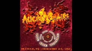 Alice In Chains - "We Die Young" (Full Bootleg, Live in Seattle '92)