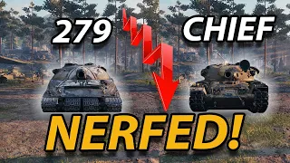 279 & CHIEF NERFED! - WG Making them Changes! - Update 1.22 Preview