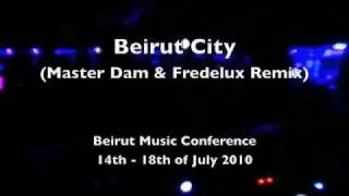 Beirut City (Master Dam & Fredelux Remix)