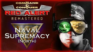 Command & Conquer: Remastered - Red Alert Allies 11 A - Naval Supremacy (North) Walkthrough