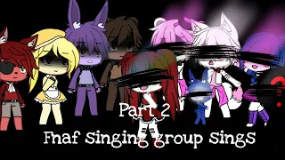 {Originals vs Sister location} group-singing! 𝙿𝚊𝚛𝚝 2!