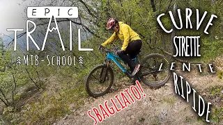 Curve strette, lente e ripide in MTB