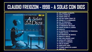 Claudio Freidzon - 1998 - A solas con Dios