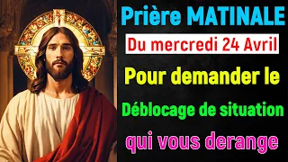 🙏 PRIERE du MATIN Mercredi 24 Avril 2024 avec Évangile du Jour et Psaumes matinale très Puissants