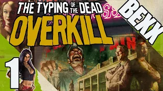 Learning to Type by Shooting Zombies! | The Typing of The Dead: Overkill | Stream Part 1