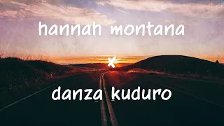 hannah montana x danza kuduro (calin vs don omar)