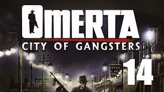 Omerta: City of Gangsters #14 - По следу