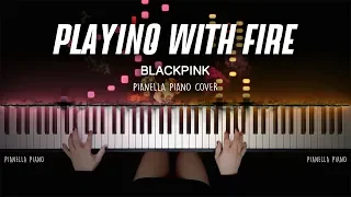 BLACKPINK - PLAYING WITH FIRE | Piano Cover by Pianella Piano