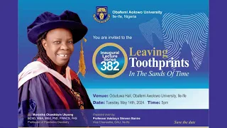 Inaugural Lecture of Professor Morenike Oluwatoyin Ukpong - Leaving Toothprints in The Sands of Time