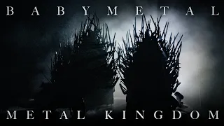 BABYMETAL - METAL KINGDOM (OFFICIAL)