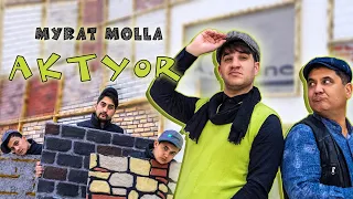 MYRAT MOLLA - AKTYOR ( TURKMEN PRIKOL 2021)