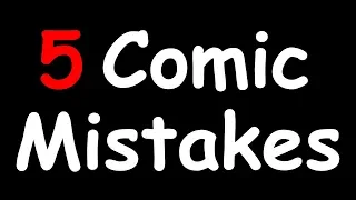 5 Mistakes New Comic Creators Make