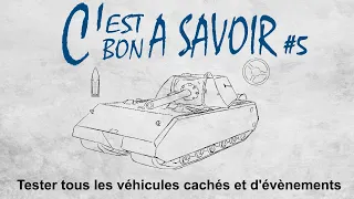 [War Thunder] C'est Bon A Savoir ! #5 Tester tous les véhicules cachés et d'évènements !