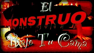 "El Monstruo Bajo Tu Cama" - Historias de Terror - Horror Stories [Kapuchino]