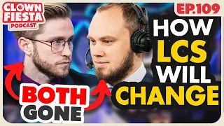 HAVE LCS DOOMERS GONE TOO FAR? DOES RIOT STILL CARE? LOSING DASH+PHREAK A MISTAKE? - CFP Episode 109