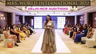 Mrs. World International 2022 - Mega Auditions - Delhi-NCR | Glamour Gurgaon