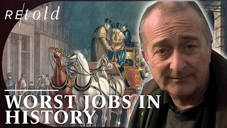 What Was The Worst Job To Have During The Georgians Period? Worst Jobs In History S1E4 | Retold