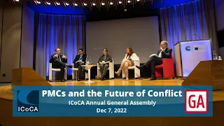 ICoCA AGA 2022 Day 3 Panel - Private Military Companies and the Future of Conflict