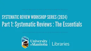 Part 1: Systematic Reviews: The Essentials